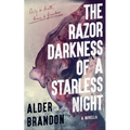 The Razor Darkness of a Starless Night