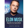 Elon Musk: Biografia di un imprenditore