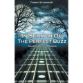 In Search Of The Perfect Buzz: An 80s Metal Memoir