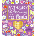 Faith & Joy Coloring for Teen Girls: Bring Scripture to Life - Over 100 Pages to Color