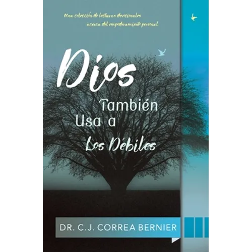 Dios también usa a los débiles