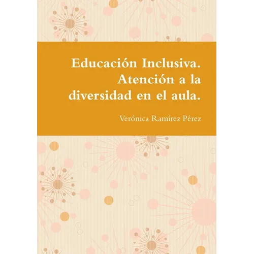 Educación Inclusiva. Atención a la diversidad en el aula.