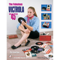 The Fabulous Victrola 45