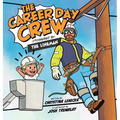 Career Day Crew: Powered by The Lineman