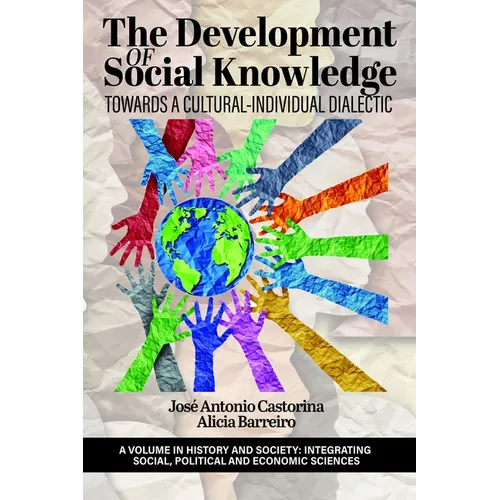 The Development of Social Knowledge: Towards a Cultural-Individual Dialectic
