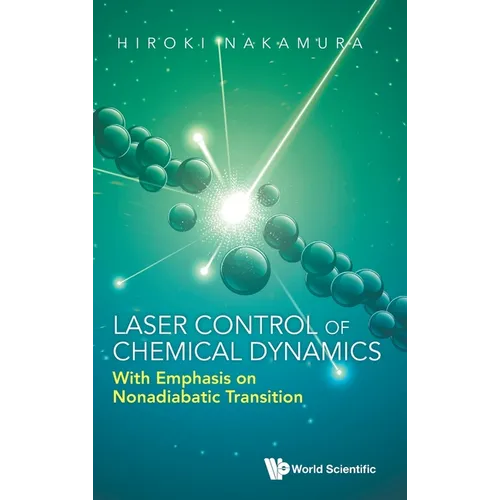 Laser Control of Chemical Dynamics: With Emphasis on Nonadiabatic Transition