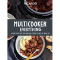 Multicooker Everything: Delicious Recipes for Your Multicooker, Pressure Cooker or Instant Pot