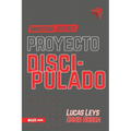 Proyecto Discipulado - Ministerio de Jóvenes