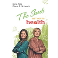 The Secrets of Your Health