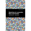 Sketches in Lavender, Blue and Green