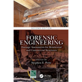 Forensic Engineering: Damage Assessments for Residential and Commercial Structures