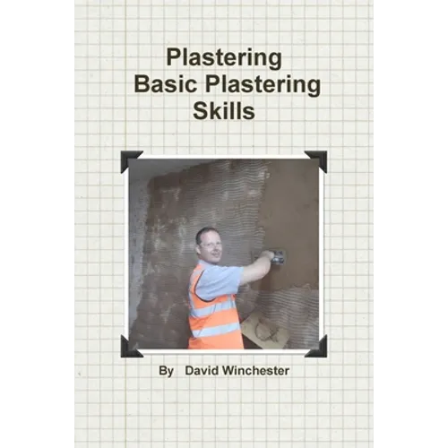 Plastering Basic Plastering Skills