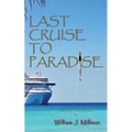 Last Cruise to Paradise
