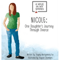 Nicole: One Daughter's Journey Through Divorce