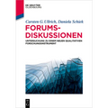 Forumsdiskussionen: Untersuchung Zu Einem Neuen Qualitativen Forschungsinstrument