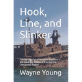 Hook, Line, and Slinker: Fishing Legacies of Maritime Disasters in Maryland Bay Waters and Across the Chesapeake Region