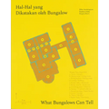 What Bungalows Can Tell