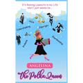 It's Raining Lawsuits in My Life and I Just Wanna Be... Angelina, the Polka Queen