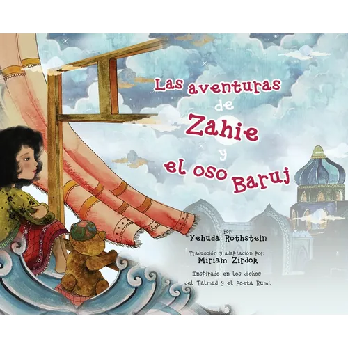 Las aventuras de Zahie y el oso Baruj