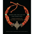 Made for the Eye of One Who Sees: Canadian Contributions to the Study of Islamic Art and Archaeology