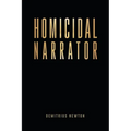 Homicidal Narrator