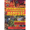 Das Kommunistische Manifest (Illustriert) - Kapitel Eins: Historischer Materialismus