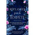 Réclamées par la tempête