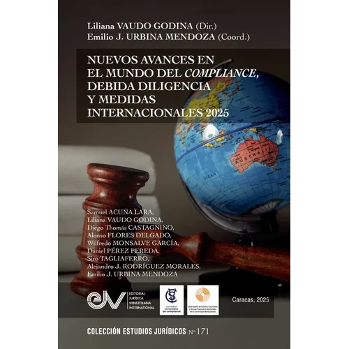 Nuevos Avances En Elmundo del Compliance, Debida Diligencia Y Medidas Internacionales 2025