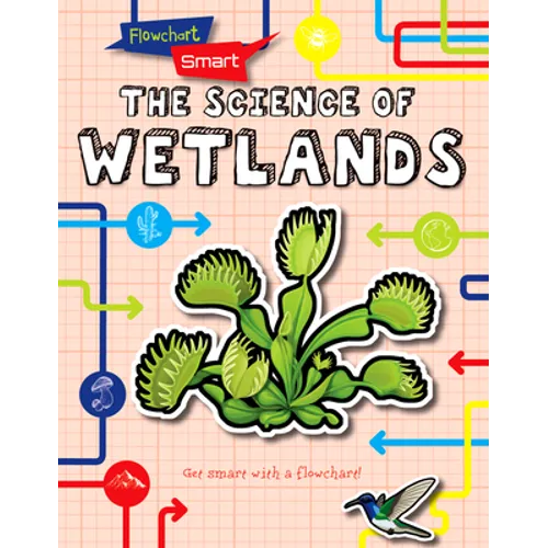 The Science of Wetlands - Library Binding