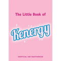 The Little Book of Kenergy
