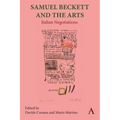Samuel Beckett and the Arts: Italian Negotiations