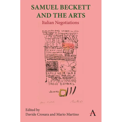 Samuel Beckett and the Arts: Italian Negotiations