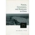 Nation, Governance, and Modernity in China: Canton, 1900-1927