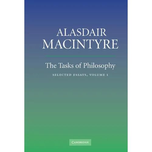 The Tasks of Philosophy, Volume 1: Selected Essays