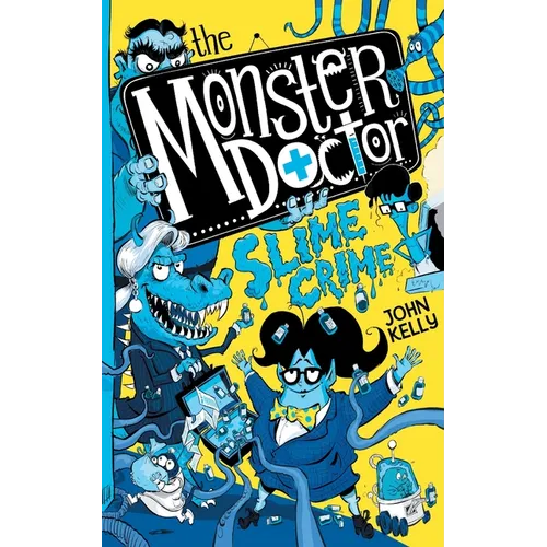 The Monster Doctor: Slime Crime