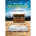 The Spiritual Treasure Trove: A Collection of Bible Topics for Meditation and Study