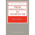 From Oxenstierna to Charles XII: Four Studies