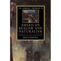 The Cambridge Companion to American Realism and Naturalism: From Howells to London