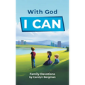 With God I Can: Family Devotions