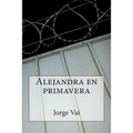Alejandra en primavera