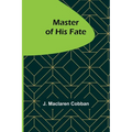 Master of His Fate