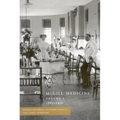 McGill Medicine, Volume 2, 1885-1936: The Second Half Century, 1885-1936