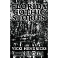 Florida Gothic Stories