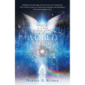 The Supernatural World and Me: Spiritual Awakening and Psychic Development. The reader learns to trust their intuition and guidance from their Higher