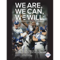 We Are, We Can, We Will: The 1992 World Champion Toronto Blue Jays