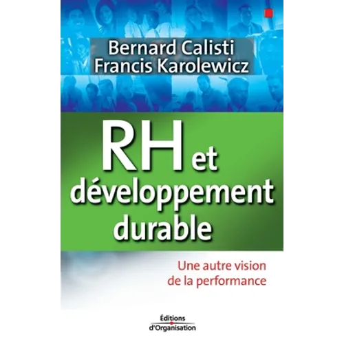 RH et développement durable: Une autre vision de la performance