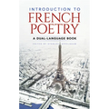 Introduction to French Poetry: A Dual-Language Book