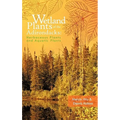 Wetland Plants of the Adirondacks: Herbaceous Plants and Aquatic Plants
