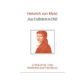 Heinrich von Kleist: Das Erdbeben in Chili. Vollständige Neuausgabe