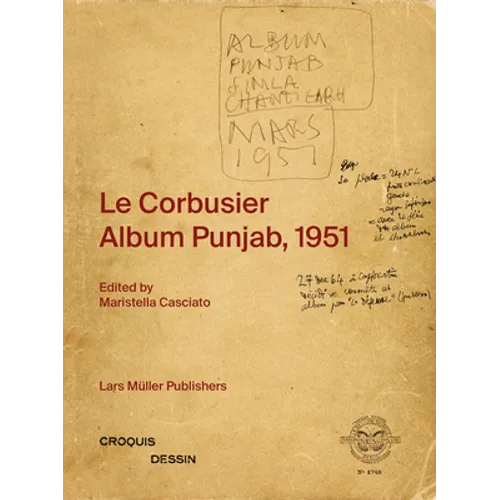 Le Corbusier: Album Punjab, 1951